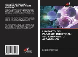 L'IMPATTO DEI PARASSITI INTESTINALI SUL RENDIMENTO ACCADEMICO