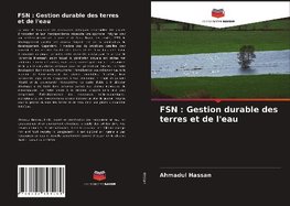 FSN : Gestion durable des terres et de l'eau