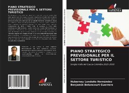 PIANO STRATEGICO PREVISIONALE PER IL SETTORE TURISTICO