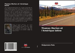 Thomas Merton et l'Amérique latine