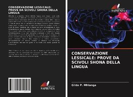 CONSERVAZIONE LESSICALE: PROVE DA SCIVOLI SHONA DELLA LINGUA