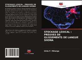 STOCKAGE LEXICAL : PREUVES DE GLISSEMENTS DE LANGUE SHONA