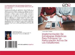 Implementación De Estrategias Didácticas Para Promover La Participación Activa De Los Estudiantes