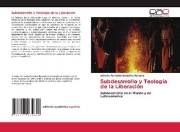 Subdesarrollo y Teología de la Liberación