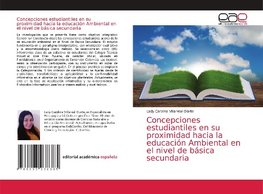 Concepciones estudiantiles en su proximidad hacia la educación Ambiental en el nivel de básica secundaria