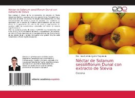 Néctar de Solanum sessiliflorum Dunal con extracto de Stevia