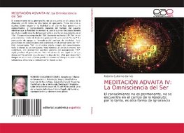 MEDITACIÓN ADVAITA IV: La Omnisciencia del Ser