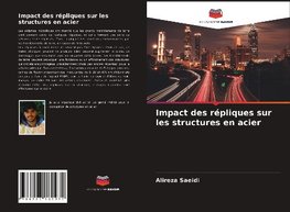 Impact des répliques sur les structures en acier