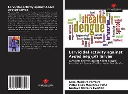 Larvicidal activity against Aedes aegypti larvae