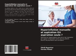 Hyperinflation manuelle et aspiration OU aspiration seule ?