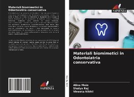 Materiali biomimetici in Odontoiatria conservativa