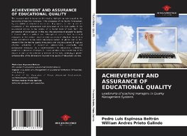 ACHIEVEMENT AND ASSURANCE OF EDUCATIONAL QUALITY