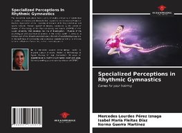 Specialized Perceptions in Rhythmic Gymnastics