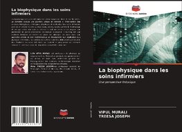 La biophysique dans les soins infirmiers