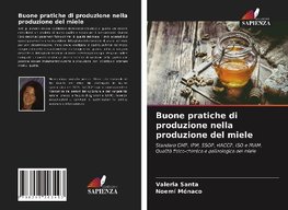 Buone pratiche di produzione nella produzione del miele