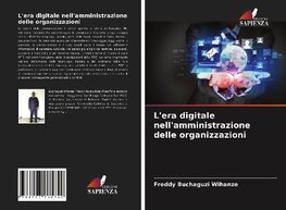 L'era digitale nell'amministrazione delle organizzazioni