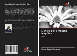 L'ansia delle mosche Mayflies