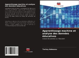 Apprentissage machine et analyse des données éducatives