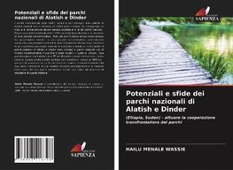 Potenziali e sfide dei parchi nazionali di Alatish e Dinder