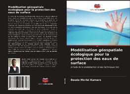 Modélisation géospatiale écologique pour la protection des eaux de surface