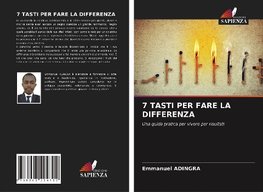 7 TASTI PER FARE LA DIFFERENZA