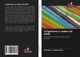 Irrigazione e vodou ad Haiti