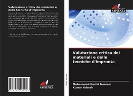 Valutazione critica dei materiali e delle tecniche d'impronta