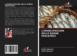 L'EMANCIPAZIONE DELLE DONNE PESCATRICI