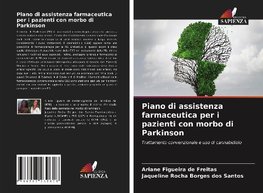 Piano di assistenza farmaceutica per i pazienti con morbo di Parkinson