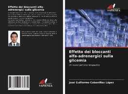 Effetto dei bloccanti alfa-adrenergici sulla glicemia