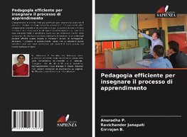 Pedagogia efficiente per insegnare il processo di apprendimento