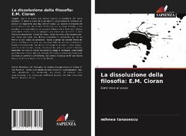 La dissoluzione della filosofia: E.M. Cioran