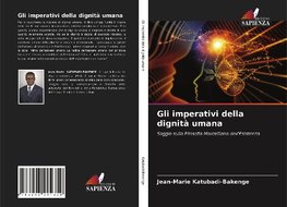 Gli imperativi della dignità umana