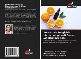 Potenziale fungicida biotecnologico di Citrus limettioides Tan.