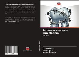 Processus septiques buccofaciaux