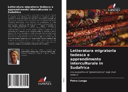 Letteratura migratoria tedesca e apprendimento interculturale in Sudafrica