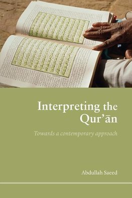 Saeed, A: Interpreting the Qur'an