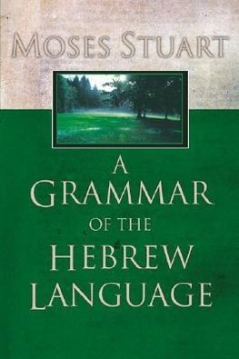 A Grammar of the Hebrew Language