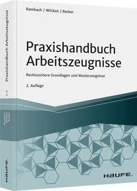 Praxishandbuch Arbeitszeugnisse