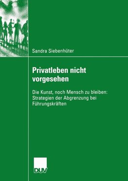 Privatleben nicht vorgesehen