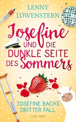 Josefine und die dunkle Seite des Sommers