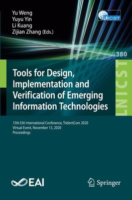 Tools for Design, Implementation and Verification of Emerging Information Technologies