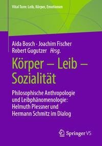 Körper - Leib - Sozialität