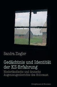 Gedächtnis und Identität der KZ-Erfahrung