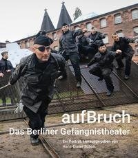 aufBruch - Das Berliner Gefängnistheater