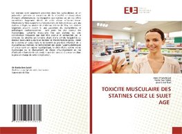 TOXICITE MUSCULAIRE DES STATINES CHEZ LE SUJET AGE