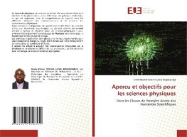 Apercu et objectifs pour les sciences physiques