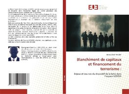 Blanchiment de capitaux et financement du terrorisme :