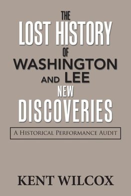 The Lost History of Washington and Lee