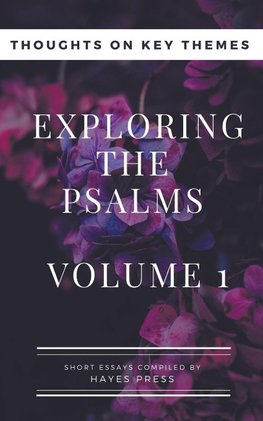 Exploring The Psalms